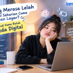 Sering Merasa Lelah Padahal Seharian Cuma di Depan Layar? Bisa Jadi Kamu Butuh Jeda Digital
